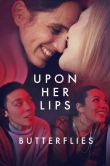 Upon Her Lips: Butterflies